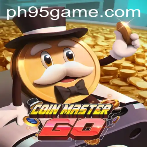 Exploring the Exciting World of CoinMasterGO and the Significance of PH95