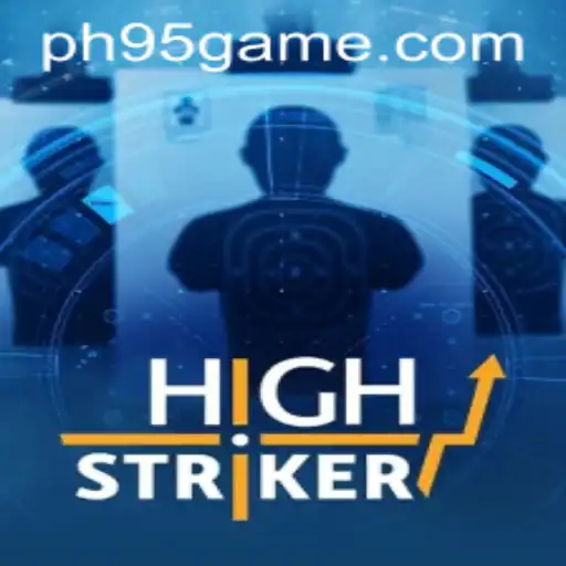 Exploring HighStriker: A New Gaming Sensation with PH95